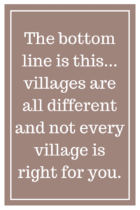 底线是……每个村庄都是不同的，并不是每个村庄都适合你。